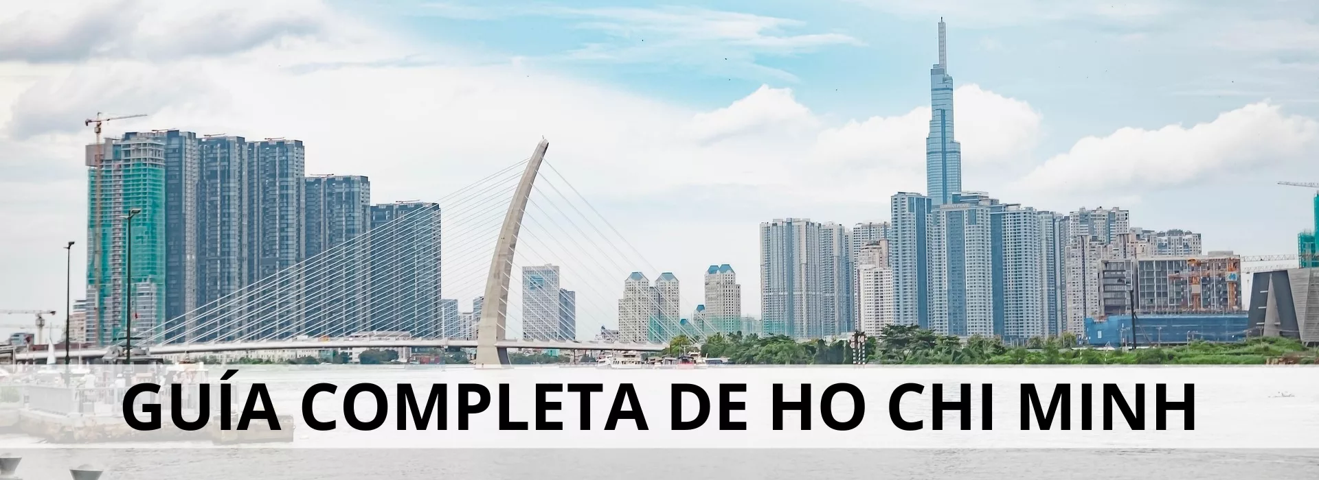 Guía completa de Ho Chi Minh Panorámica del distrito 1 de la ciudad
