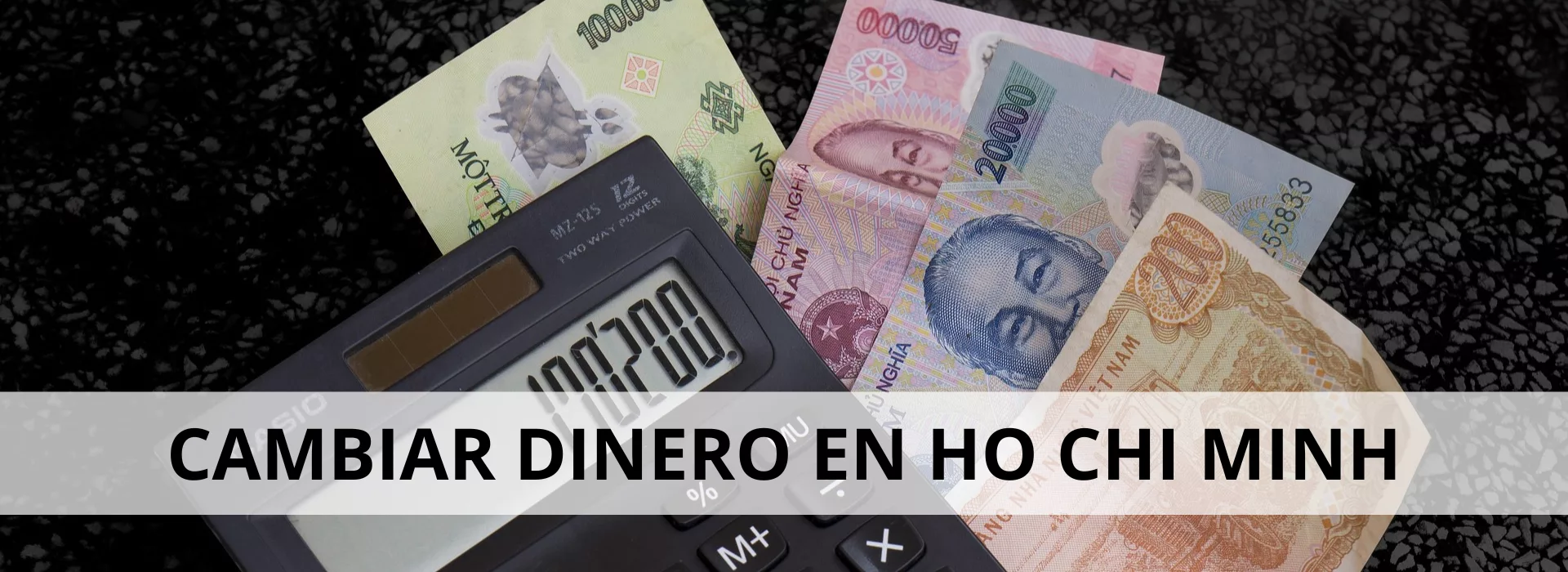 Cambiar dinero en Ho Chi Minh