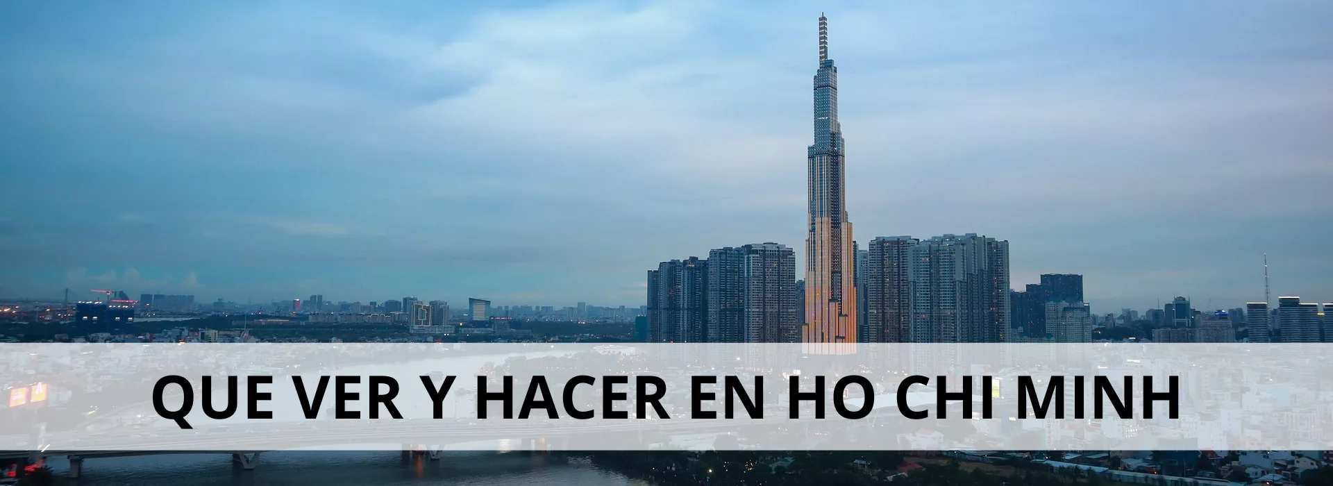 Que ver y hacer en Ho Chi Minh